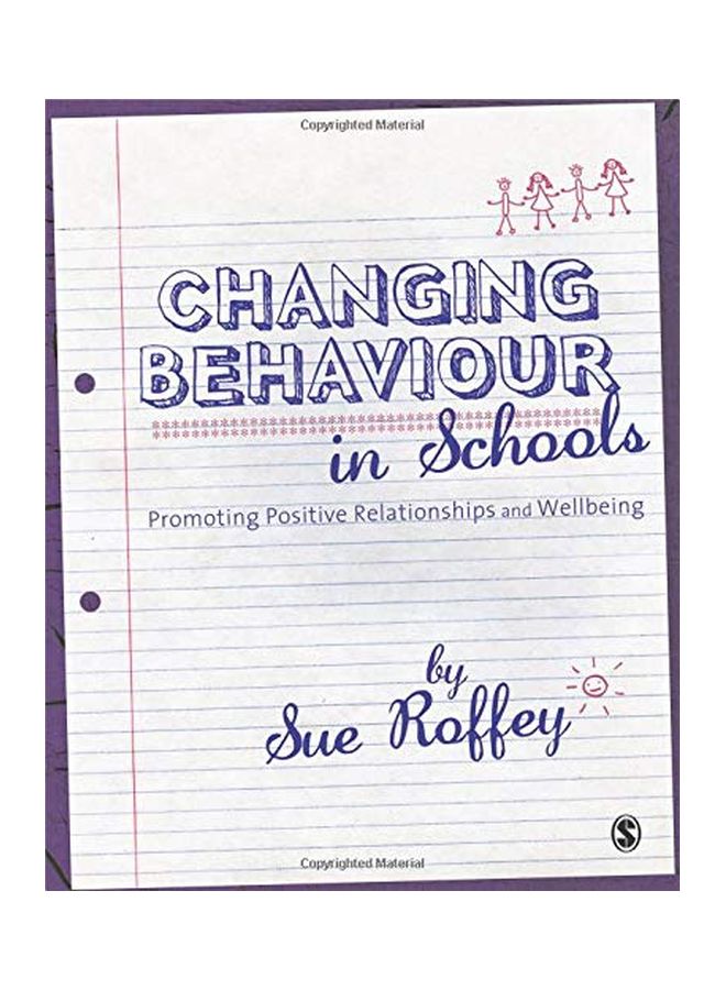 Changing Behaviour in Schools Paperback English by Sue Roffey