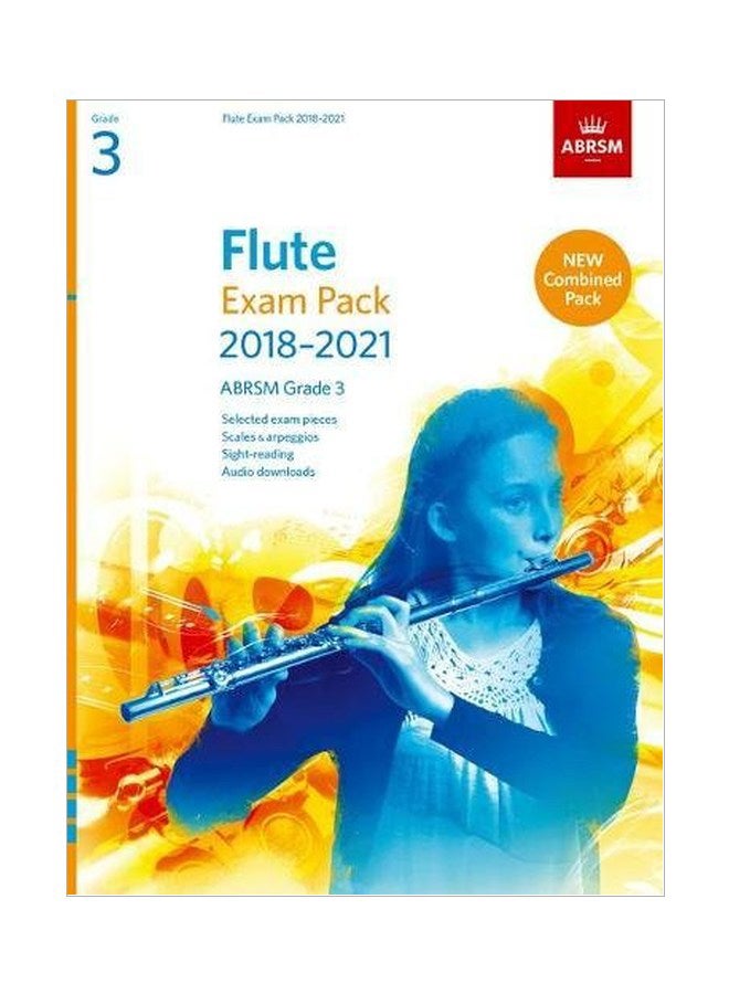 Flute Exam Pack 2018-2021, ABRSM Grade 3 paperback english - 06 Jul 2017