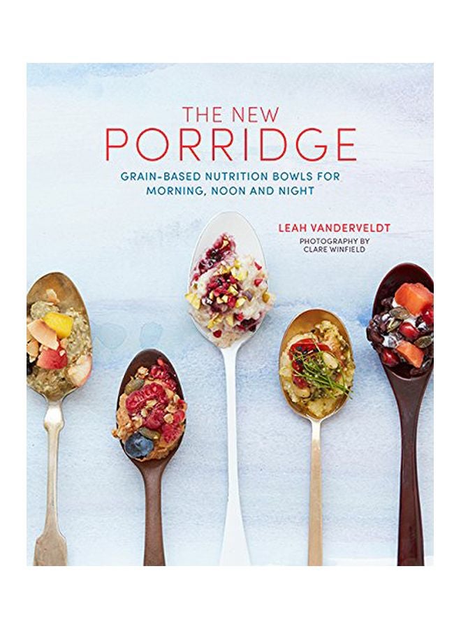The New Porridge Hardcover English by Leah Vanderveldt