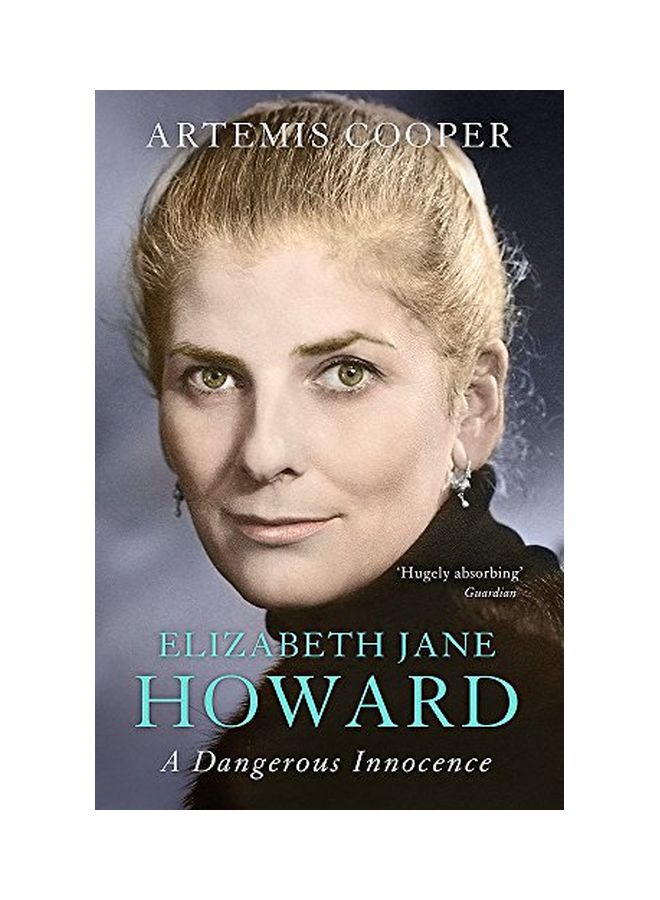 Elizabeth Jane Howard: A Dangerous Innocence paperback english - 15 Oct 2019