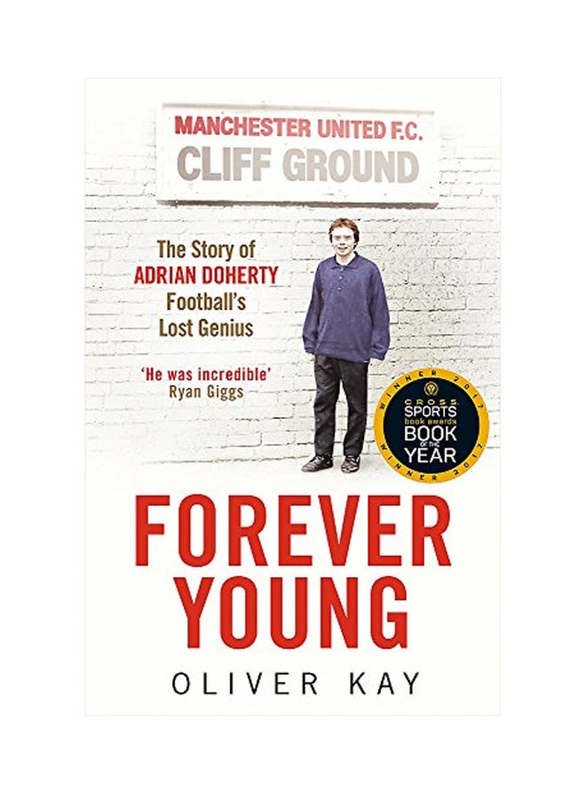 Forever Young: The Story Of Adrian Doherty Football's Lost Genius paperback english - 04 May 2017 