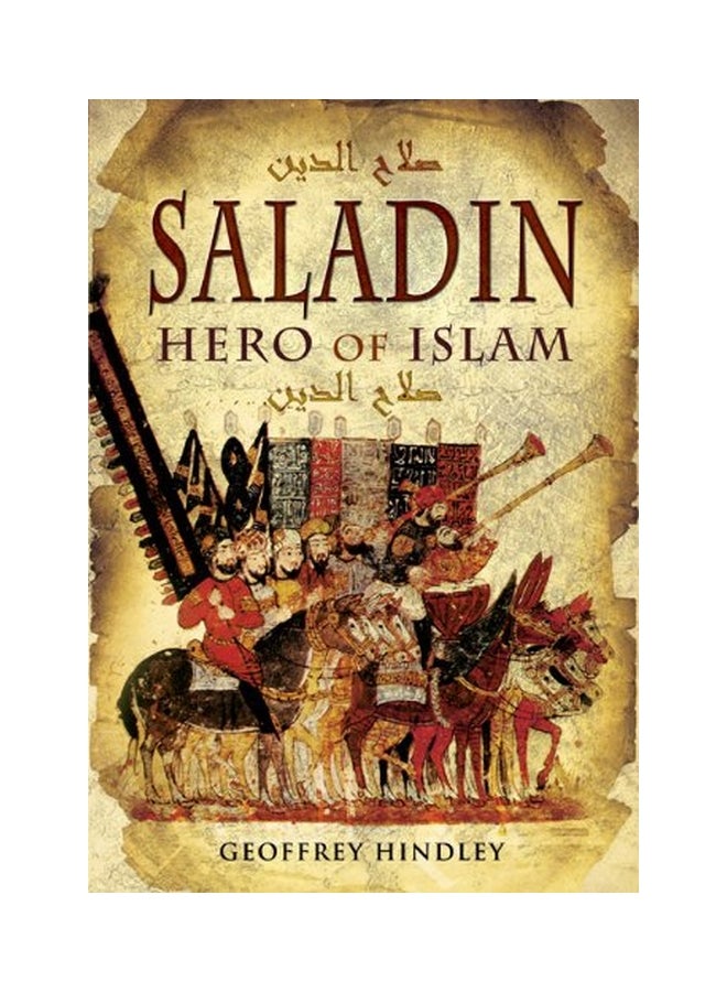 Saladin: Hero Of Islam paperback english - 30 Jul 2010