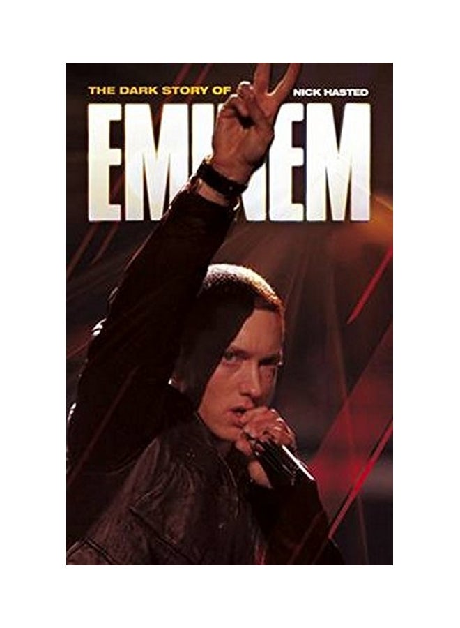The Dark Story Of Eminem paperback english - 2011