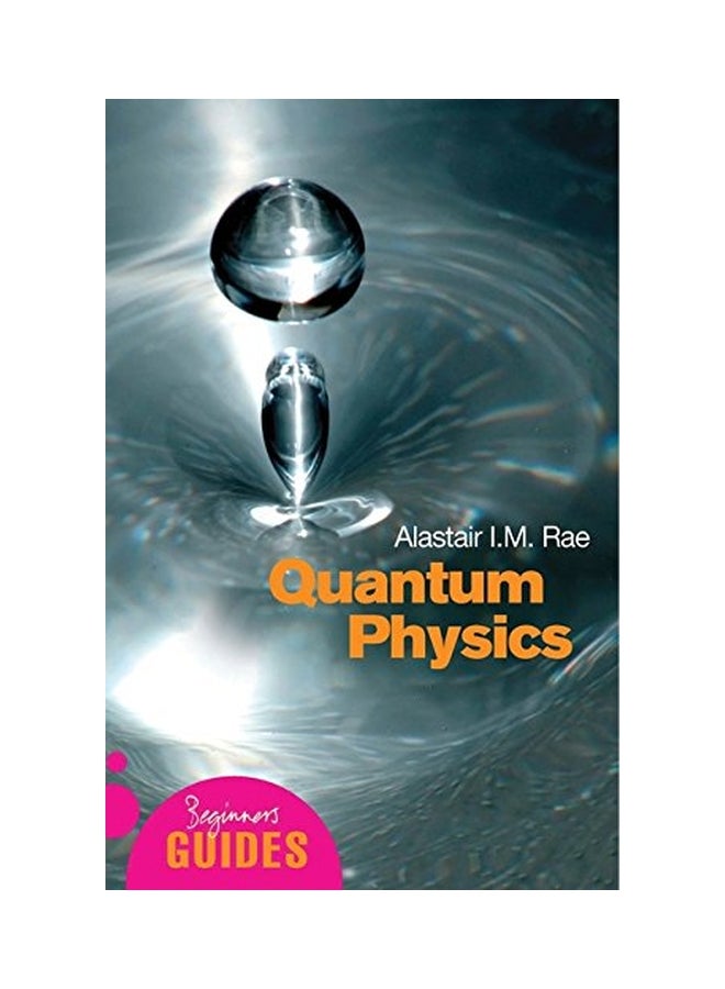Quantum Physics: A Beginner's Guide paperback english - 28 Jan 2006 