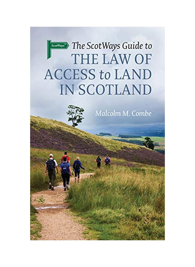 The Scotways Guide To The Law Of Access To Land In Scotland paperback english - 14 Feb 2019