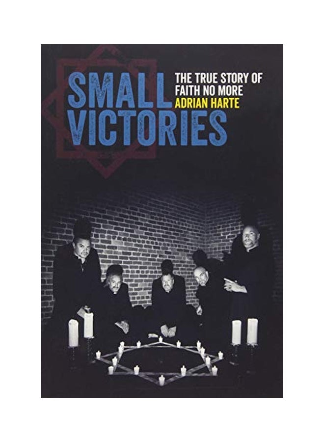 Small Victories : The True Story Of Faith No More paperback english - 12 Sep 2018