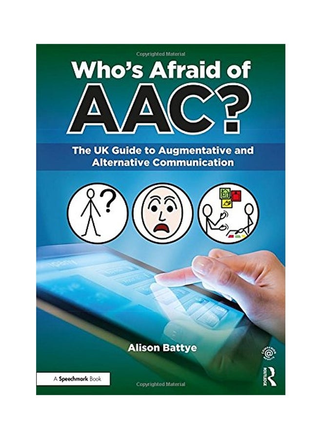 Who's Afraid Of AAC?: The UK Guide To Augmentative And Alternative Communication paperback english - 17 Aug 2017 