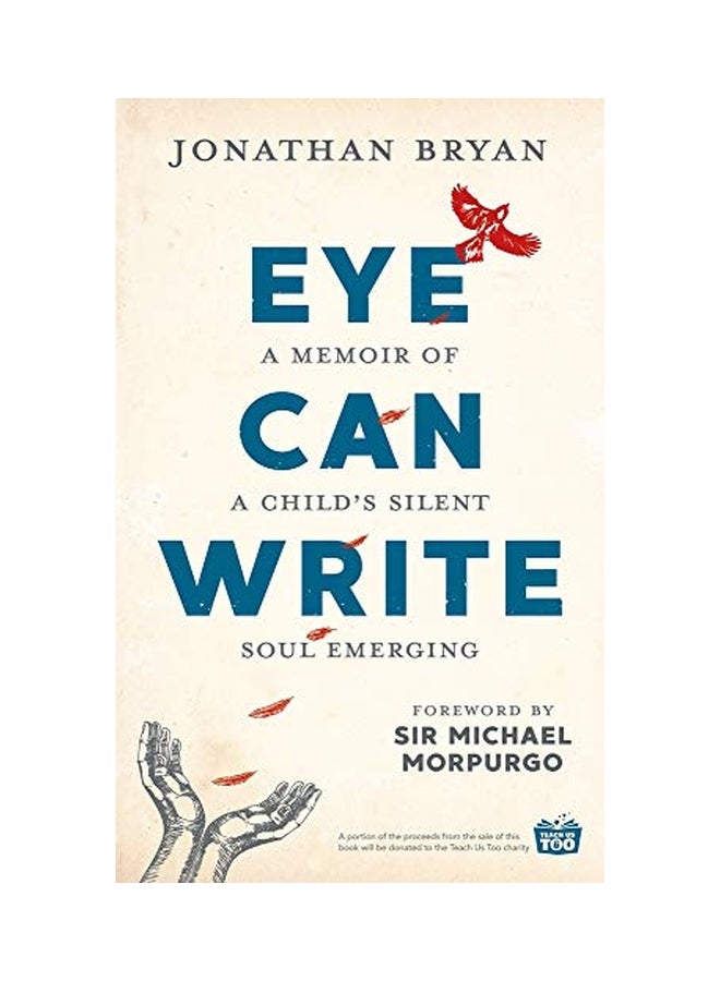 Eye Can Write: A Memoir Of A Child's Silent Soul Emerging hardcover english - 01 Nov 2019