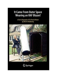 It Came From Outer Space Wearing an RAF Blazer! Paperback English by Martin Mobberley - 05 Aug 2013 