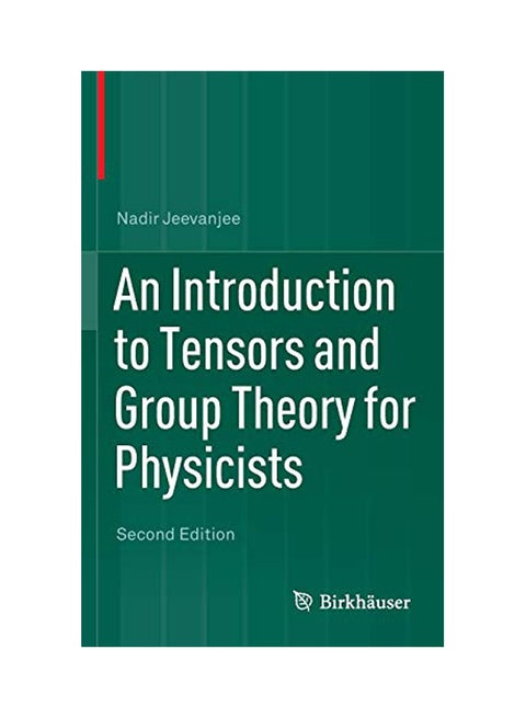 Introduction to Tensors and Group Theory for Physicists hardcover english - 14 Apr 2015