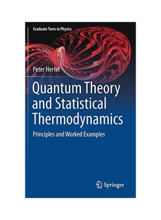 Quantum Theory And Statistical Thermodynamics: Principles And Worked Examples hardcover english - 5th Sept 2017 - v1555612432/N23776733A_1