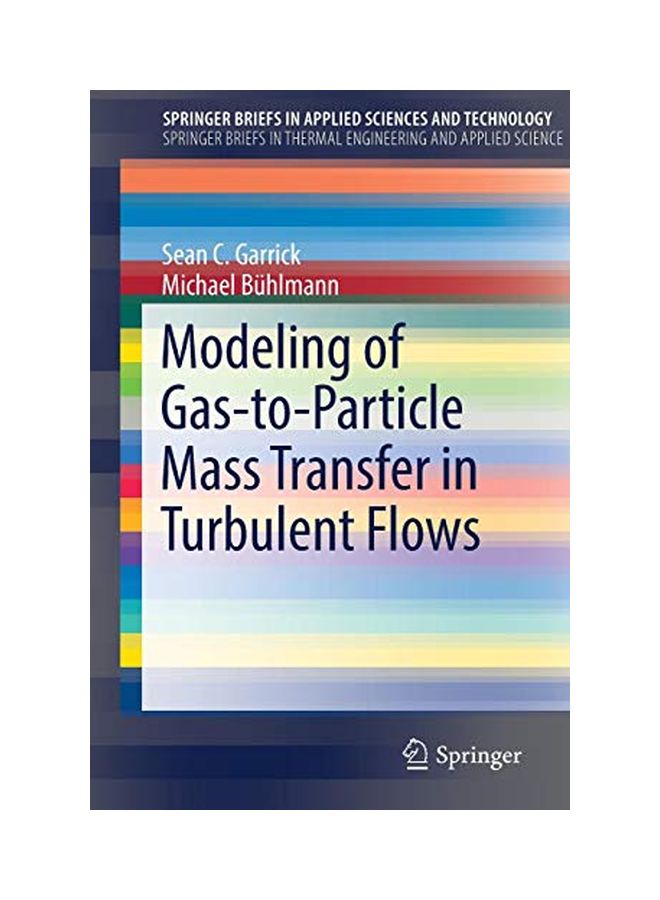 Modeling Of Gas-to-particle Mass Transfer In Turbulent Flows Paperback English by Michael Buhlmann - 10th Jul 2017