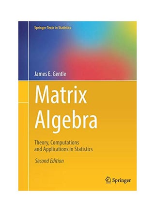Matrix Algebra Paperback English by James E. Gentle - 01 Nov 2017 - v1555612435/N23776748A_1