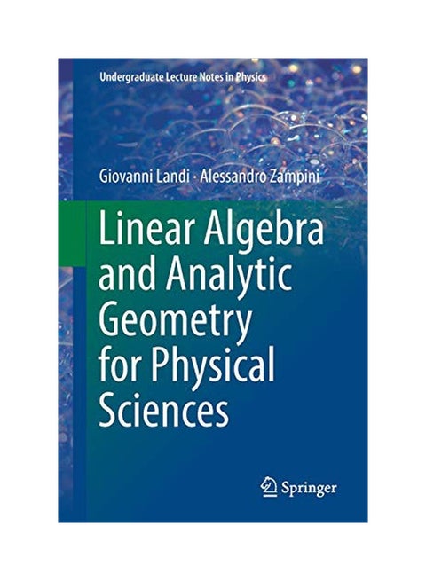 Linear Algebra And Analytic Geometry For Physical Sciences paperback english - 5th Jun 2018