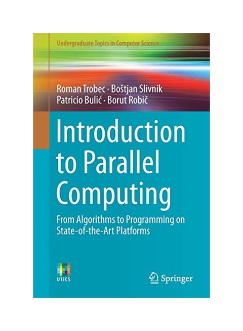 Introduction To Parallel Computing Paperback English by Trobec - 21 Oct 2018