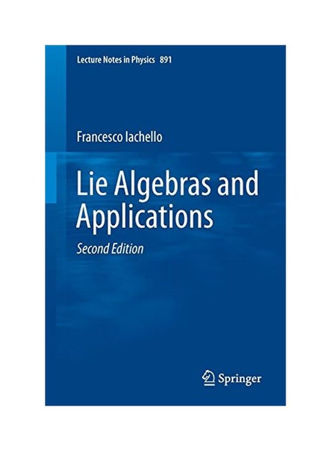 Lie Algebras And Applications Paperback English by Francesco Iachello - 14 November 2014