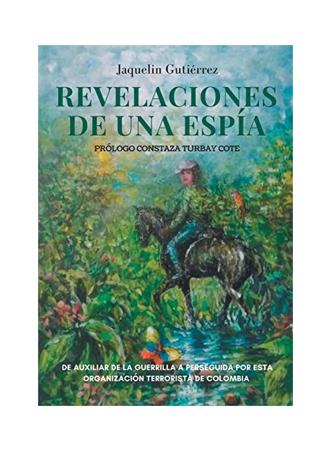 Revelaciones De Una Espía Paperback Spanish by Gutierrez - 24 May 2018