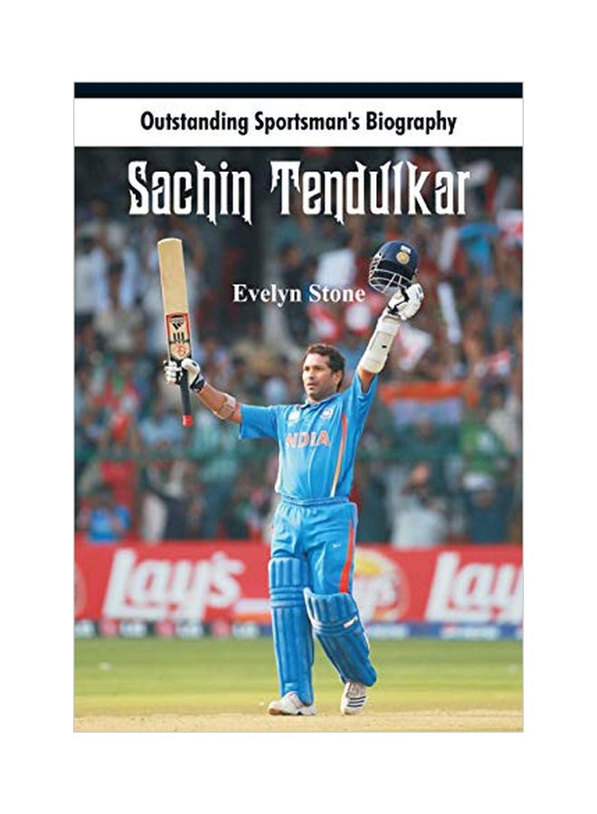 Outstanding Sportsman's Biography: Sachin Tendulkar Paperback English by Evelyn Stone - 19 Dec 2017 