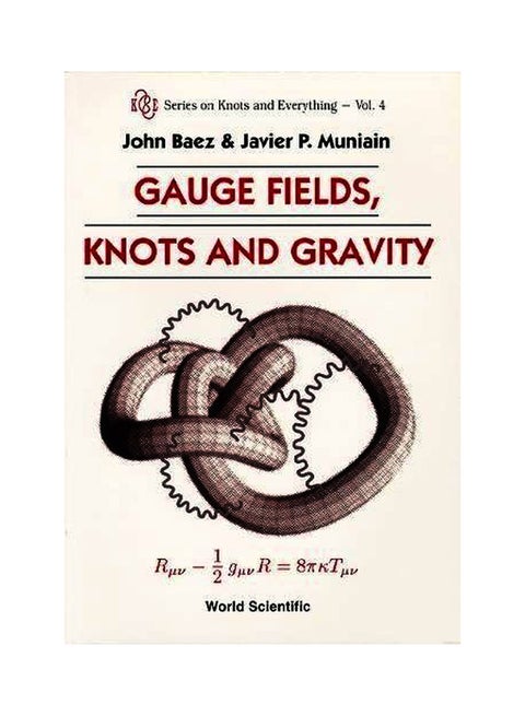 Gauge Fields, Knots And Gravity paperback english - 01 Oct 1994