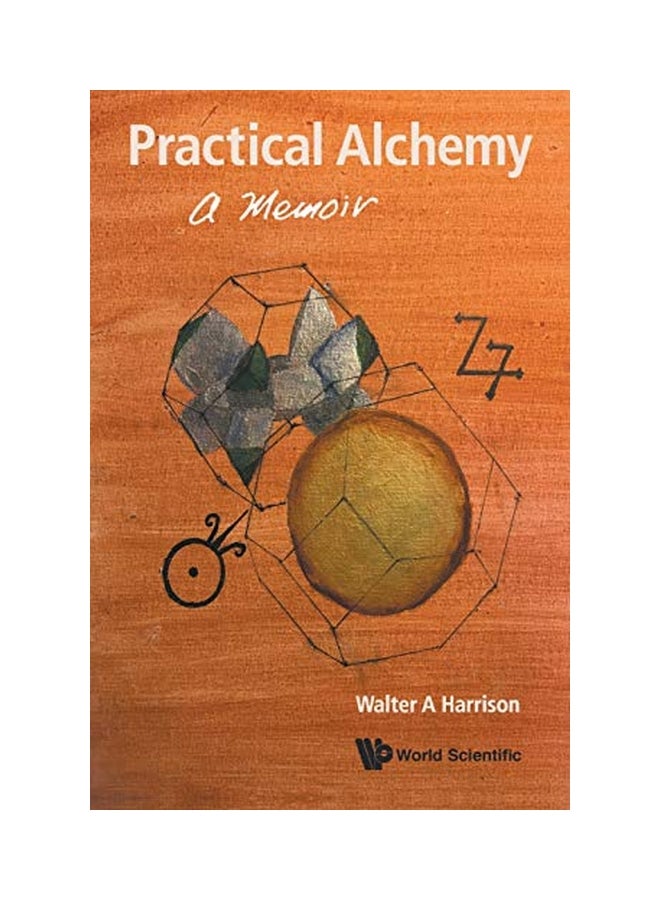 Practical Alchemy: A Memoir paperback english - 28 Feb 2019 