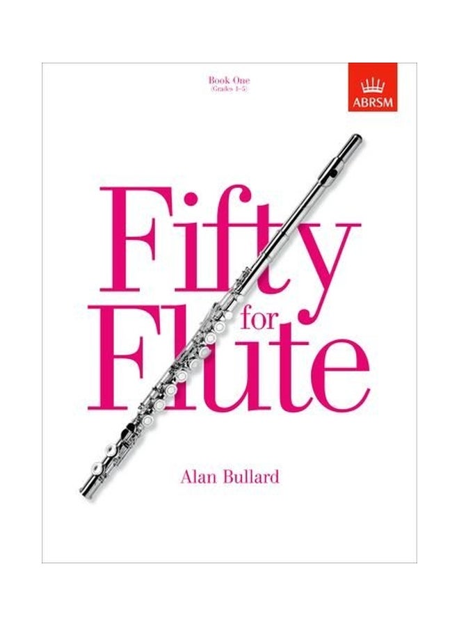 Fifty for Flute, Book One Paperback English by Alan Bullard