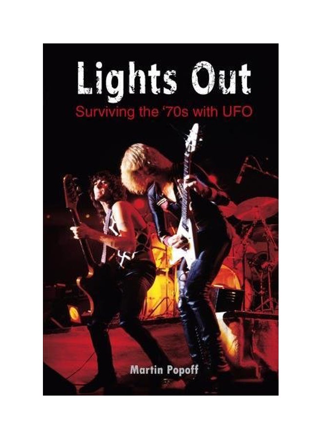 Lights Out: Surviving the '70s with UFO Paperback English by Martin Popoff 