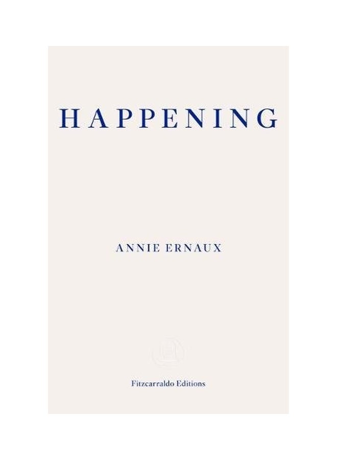 Happening Paperback English by Annie Ernaux 