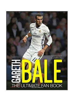Gareth Bale: The Ultimate Fan Book hardcover english - 3-Apr-18 