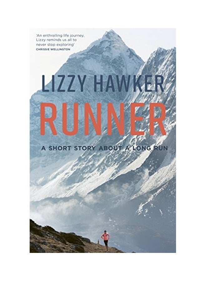 Runner: A Short Story About A Long Run Paperback English by Lizzy Hawker - 24 Jul 2018 