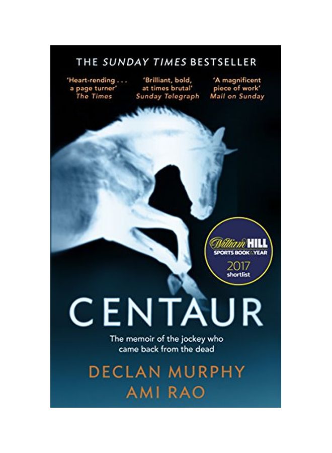 Centaur: The Memoir Of The Jockey Who Came Back From The Dead paperback english - 08 Mar 2018 - v1555663294/N23739857A_1