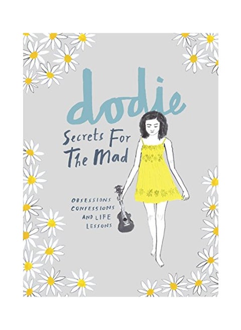 Secrets For The Mad: Obsessions, Confessions And Life Lessons hardcover english - 02 Nov 2017