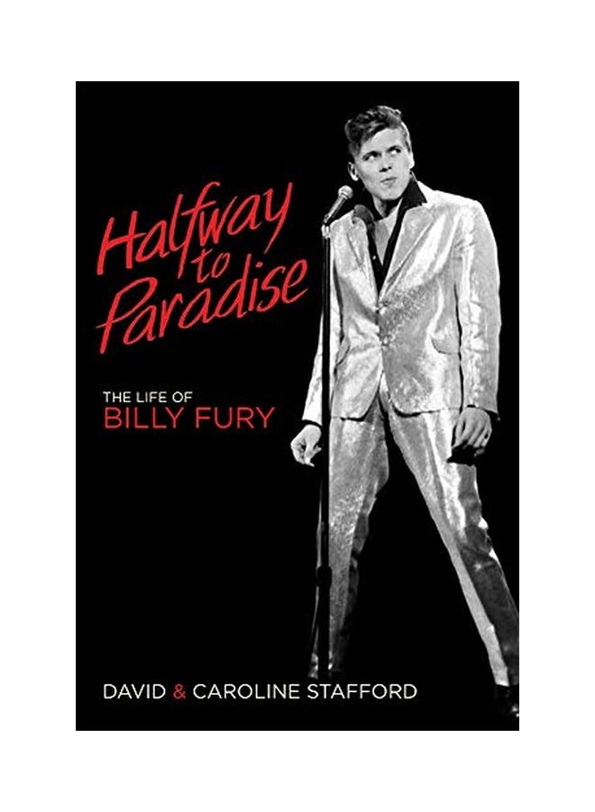 Halfway To Paradise: The Life Of Billy Fury paperback english - 07 Mar 2019