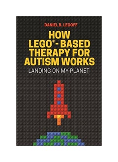 How Lego Based Therapy For Autism Works paperback english - 21 Mar 2017 