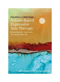 Nature-based Expressive Arts Therapy paperback english - 19 Oct 2017 
