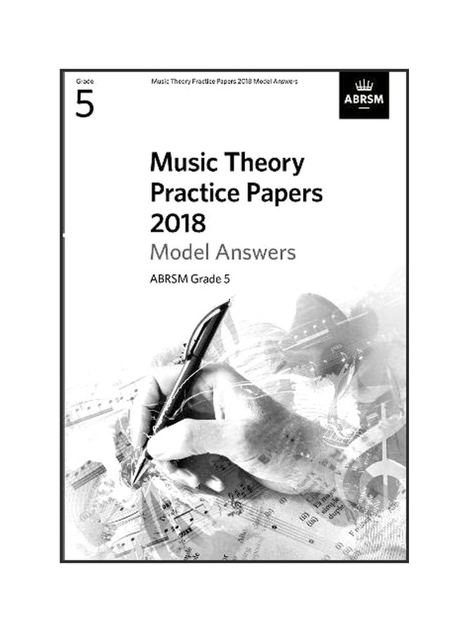 Music Theory Practice Papers 2018: Model Answers, Grade 5 paperback english - 3 January 2019