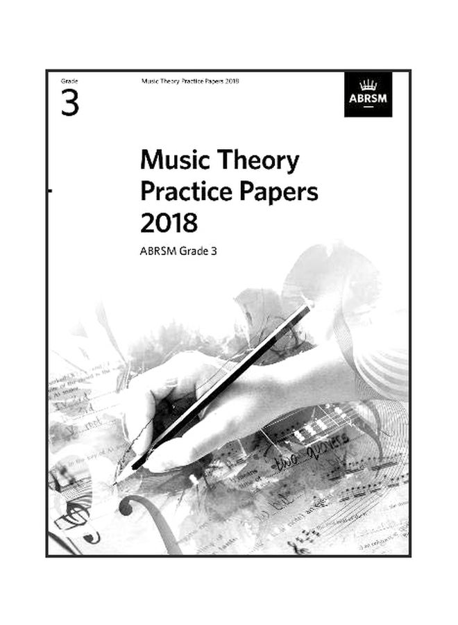 Music Theory Practice Papers 2018: Grade 3 Paperback English by No Author - 3 January 2019