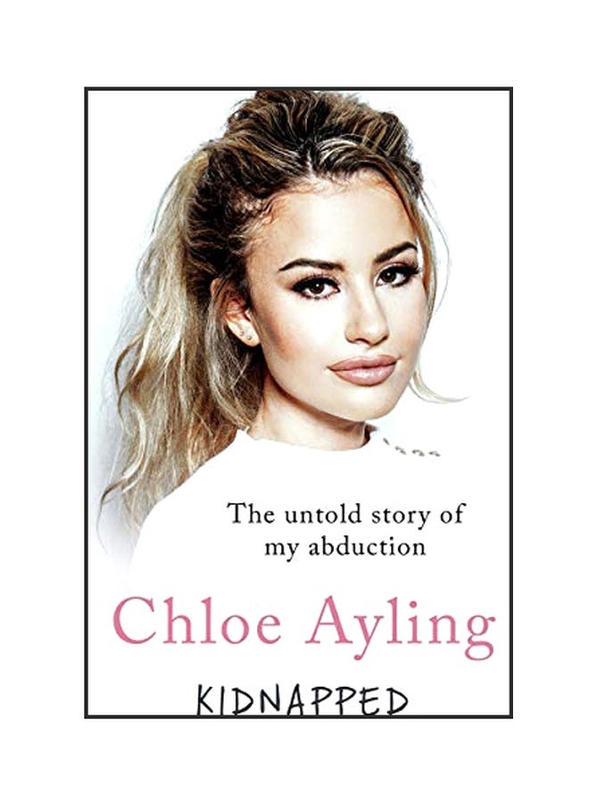Kidnapped: The Untold Story Of My Abduction paperback english - 05 Jul 2019 