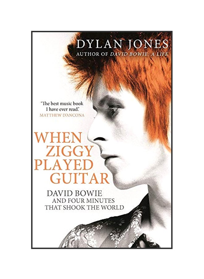 When Ziggy Played Guitar Paperback English by Dylan Jones