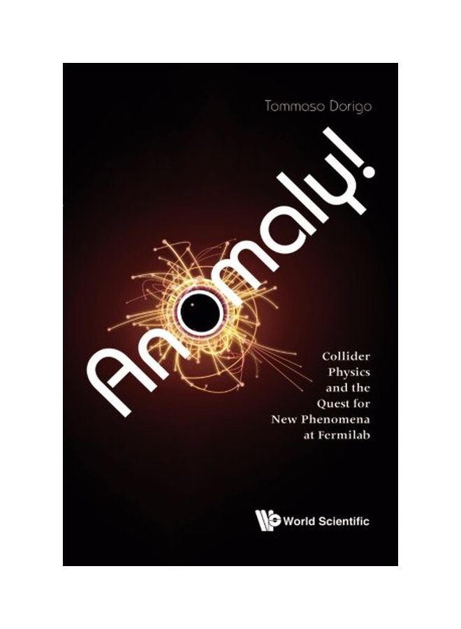 Anomaly! Collider Physics And The Quest For New Phenomena At paperback english - 17 Nov 2016 - v1555663406/N23741399A_1