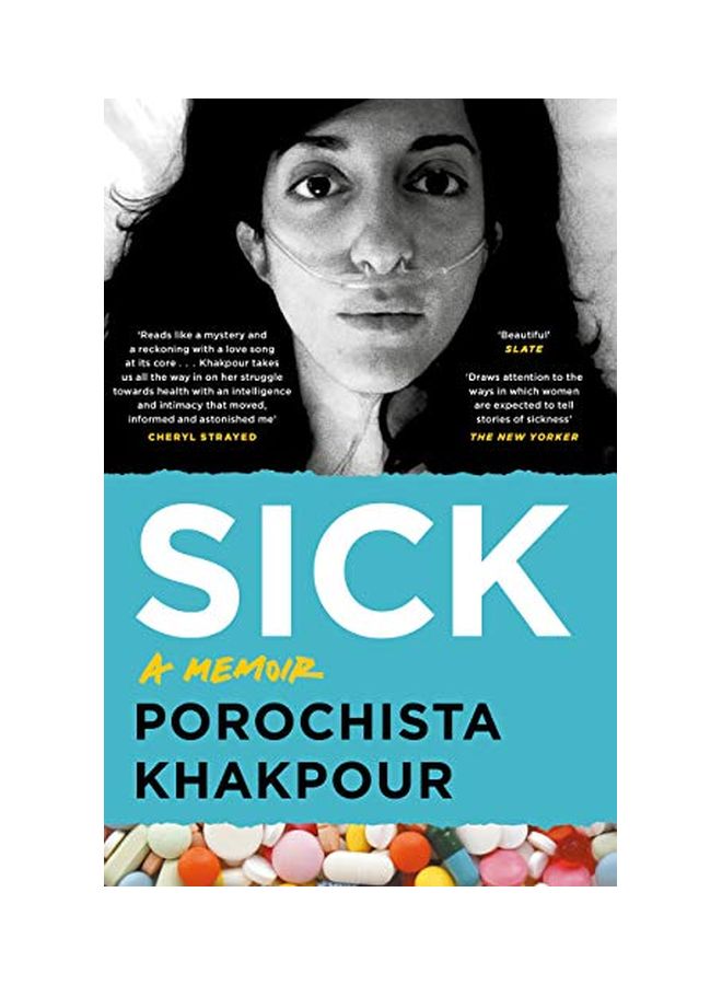 Sick: A Memoir Paperback English by Porochista Khakpour - 02 August 2018 