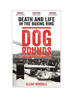 Dog Rounds: Death And Life In The Boxing Ring paperback english - 01 Jan 2019 