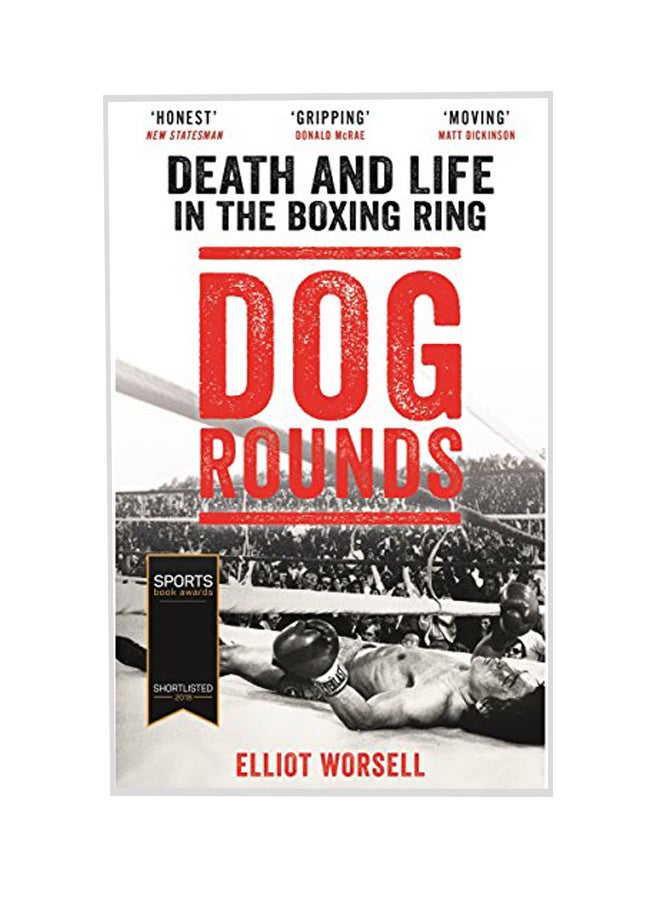 Dog Rounds: Death And Life In The Boxing Ring paperback english - 01 Jan 2019 