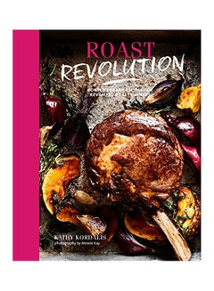 Roast Revolution Hardcover English by Kathy Kordalis 