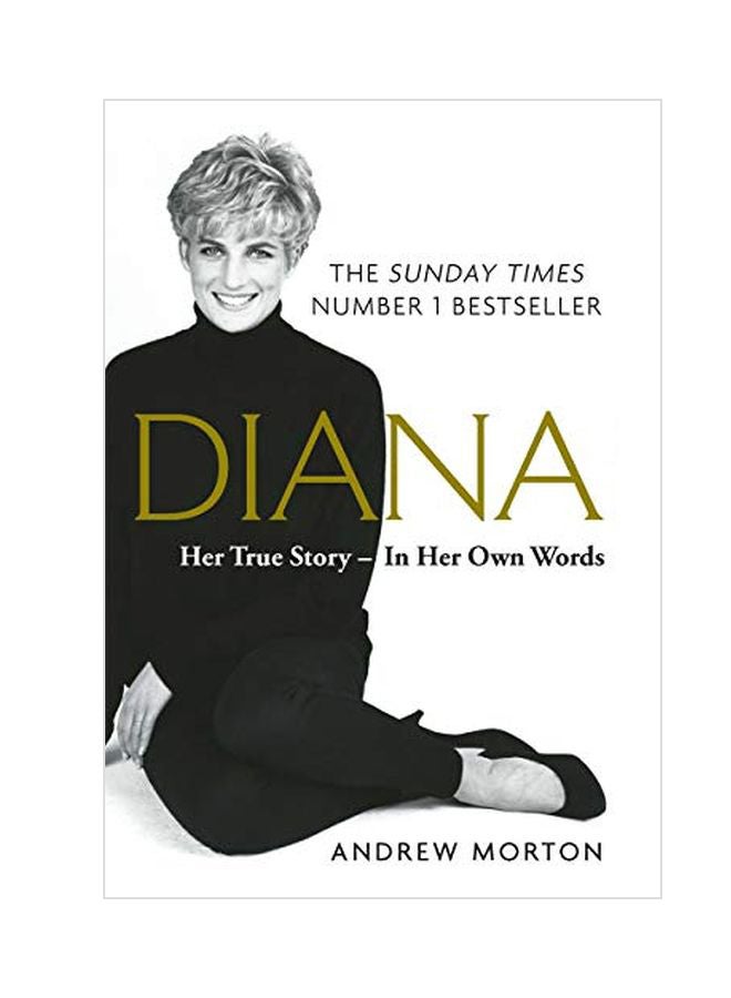Diana: Her True Story - In Her Own Words Paperback English by Andrew Morton