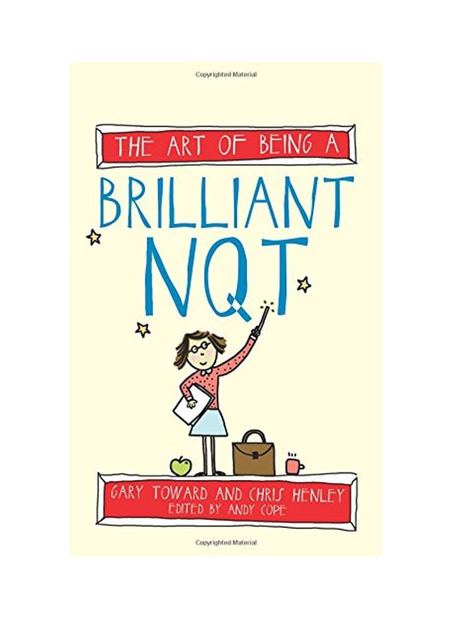 Art of Being a Brilliant NQT Paperback English by Gary Toward