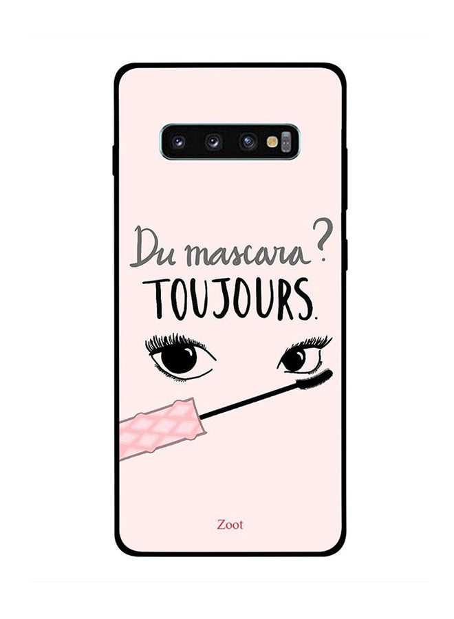 Zoot Protective Case Cover For Samsung Galaxy S10 Plus Du Mascara Toujours