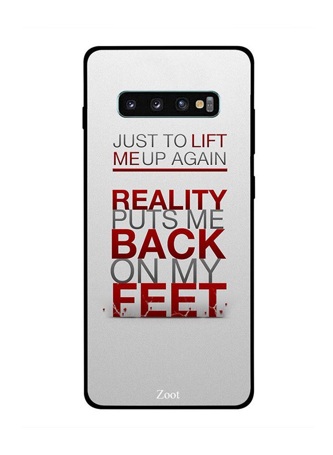Zoot Protective Case Cover For Samsung Galaxy S10 Plus Reality Puts Me Back On My Feet