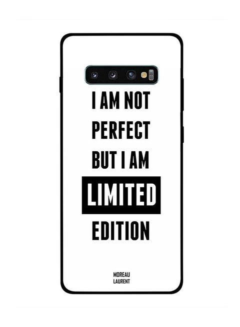 Protective Case Cover For Samsung Galaxy S10 Plus I Am Not Perfect But I Am Limited Edition