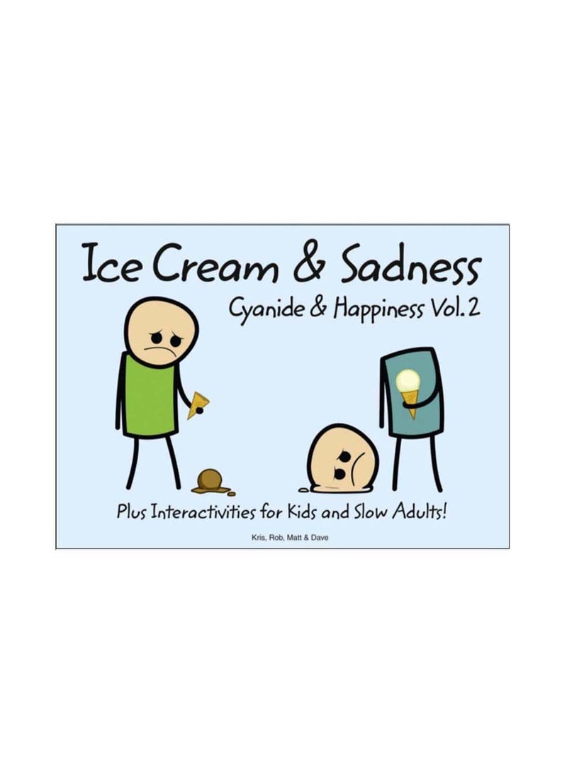 Ice Cream & Sadness Hardcover English by Robert DenBleyker - 29-Aug-2011 