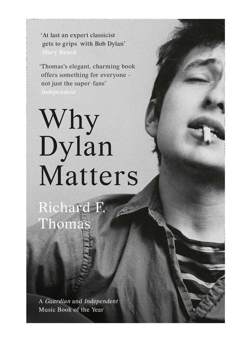 Why Dylan Matters Paperback English by Richard F Thomas - 43419
